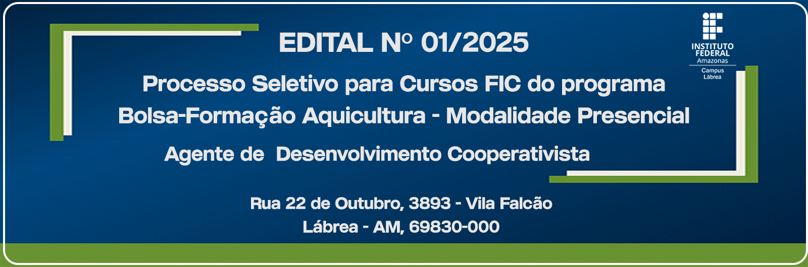 Edital Nº 01/2025 - IFAM Campus Lábrea